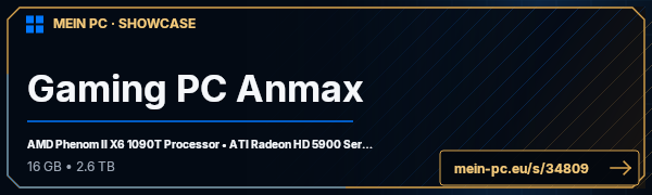 PC-Showcase Gaming PC Anmax von Anmax auf MEIN PC
