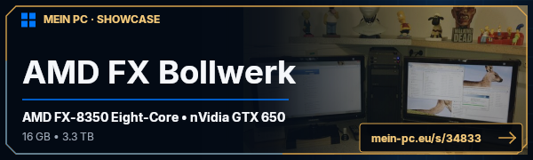 PC-Showcase AMD FX Bollwerk von ossinator auf MEIN PC