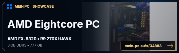 PC-Showcase AMD Eightcore PC von MXn00b auf MEIN PC