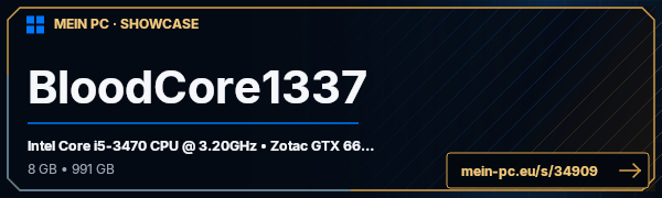 PC-Showcase BloodCore1337 von BloodCore1337 auf MEIN PC