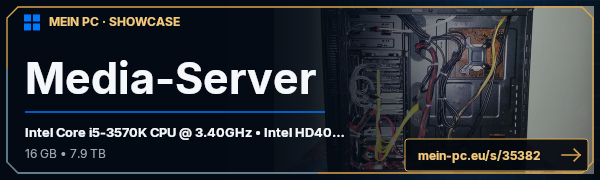 PC-Showcase Media-Server von Th4nd4rc auf MEIN PC