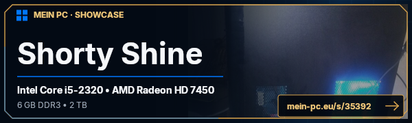 PC-Showcase Shorty Shine von 4nnYx3Kev auf MEIN PC