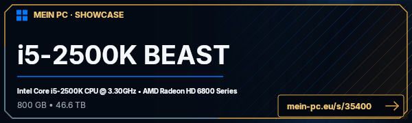 PC-Showcase i5-2500K BEAST von Srbijanac auf MEIN PC