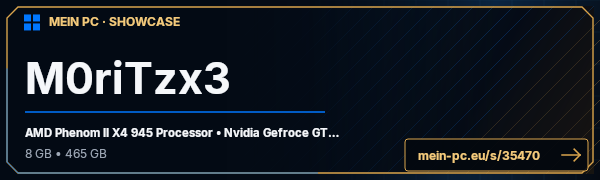 PC-Showcase M0riTzx3 von M0riTzx3 auf MEIN PC