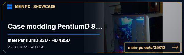 PC-Showcase Case modding PentiumD 830 von ChR!Zz auf MEIN PC