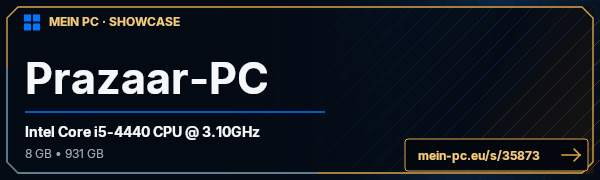 PC-Showcase Prazaar-PC von PrazaarKordalis auf MEIN PC