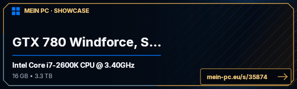 PC-Showcase GTX 780 Windforce, SSD von turboniko auf MEIN PC
