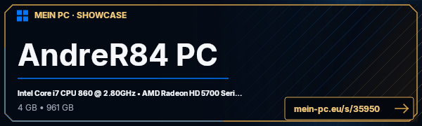 PC-Showcase AndreR84 PC von AndreR84 auf MEIN PC