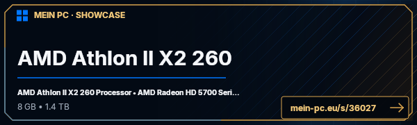 PC-Showcase AMD Athlon II X2 260 von Kicher auf MEIN PC