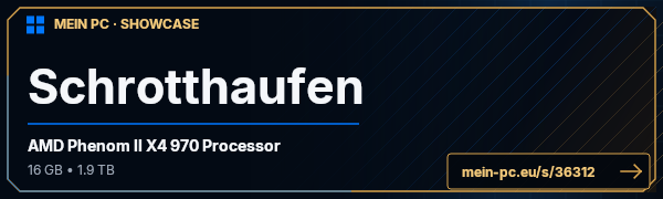 PC-Showcase Schrotthaufen von Quagmire26 auf MEIN PC