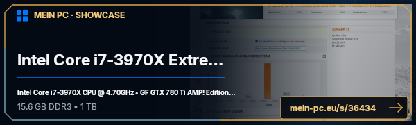 PC-Showcase Intel Core i7-3970X Extreme Edition GTX 780Ti SLI Wasser Kühlung Siehe bilder^^ von Ow_Gee auf MEIN PC