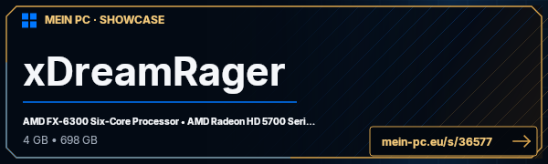 PC-Showcase xDreamRager von xDreamRager auf MEIN PC