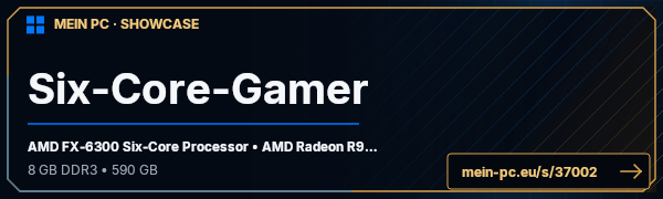 PC-Showcase Six-Core-Gamer von RemmyDemmy auf MEIN PC