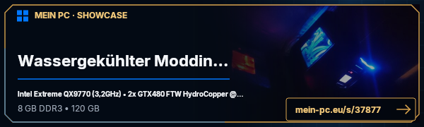 PC-Showcase Wassergekühlter Modding und Gaming PC (4-Wege-Wasserkühlung)) von Fam3 auf MEIN PC