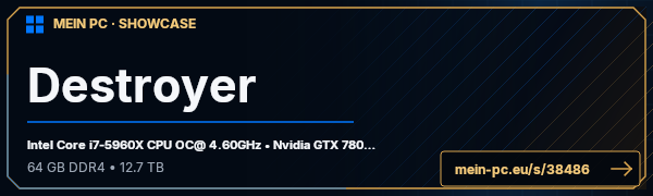 PC-Showcase Destroyer von Dynaevil auf MEIN PC