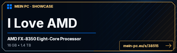 PC-Showcase I Love AMD  von Olaf Hinrichs  auf MEIN PC