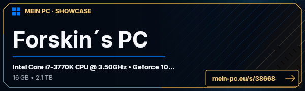 PC-Showcase Forskin´s PC von forskinitching auf MEIN PC