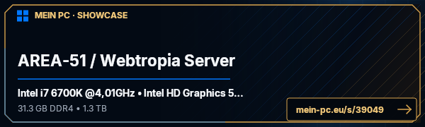 PC-Showcase AREA-51 / Webtropia Server von X-E-Qt-R auf MEIN PC