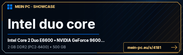 PC-Showcase Intel duo core von Bambule auf MEIN PC