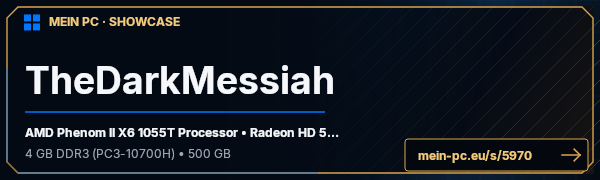 PC-Showcase TheDarkMessiah von TheDarkMessiah auf MEIN PC