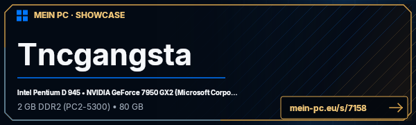 PC-Showcase Tncgangsta von Tncgangsta auf MEIN PC