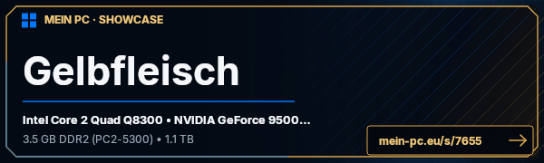 PC-Showcase Gelbfleisch von Gelbfleosch auf MEIN PC