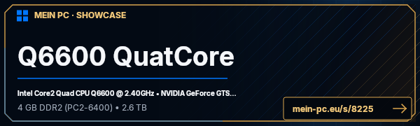 PC-Showcase Q6600 QuatCore von Mad2004 auf MEIN PC