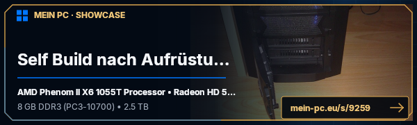PC-Showcase Self Build nach Aufrüstung von Tirigon auf MEIN PC