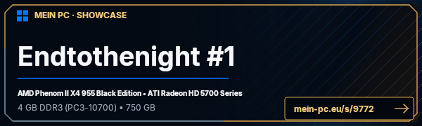 PC-Showcase Endtothenight #1 von Endtothenight auf MEIN PC